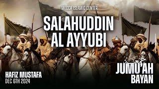 Salahuddin Al Ayubi | Hafiz Mustafa | Mecca Islamic Center