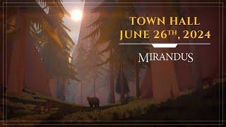 Mirandus Town Hall - June 26, 2024