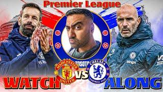 MANCHESTER UNITED 1-1 CHELSEA LIVE WATCH ALONG & REACTIONS | PREMIER LEAGUE MATCH