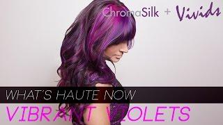 PRAVANA 180 | What's Haute Now - Vibrant Violets Purple Hair Color How To