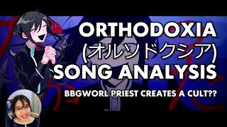 オルソドクシア (Orthodoxia) -  what's the song about??