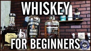 A Beginner's Guide to Whiskey!