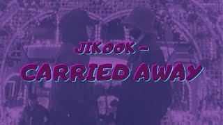 JIKOOK - CARRIED AWAY - Memories / by Mary - Army's Life JiKook