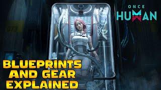 Blueprints and Gear Explained | Once Human