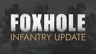 Foxhole Infantry Update - Official Launch Trailer