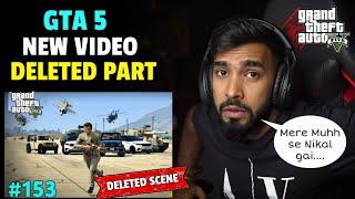 GTA 5 NEW VIDEO DELETED PART | TECHNO GAMERZ GTA 5 NEW VIDEO #153 | UJJWAL GTA 5 #153 DELETED SCENE