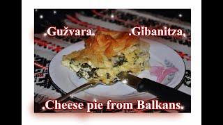 Gužvara sa zeljem / Gibanica / Easy creased pie / Plăcintă cu brânză  înfoiată / Гибаница