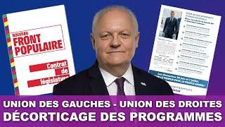 Union des gauches - Union des droites / Décorticage des programmes