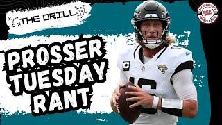 Prosser Tuesday Rant on Jacksonville Jaguars VS Buffalo Bills