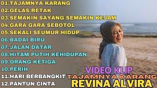 REVINA ALVIRA "TAJAMNYA KARANG - GELAS RETAK" FULL ALBUM | DANGDUT KLASIK GASENTRA TERBARU 2024