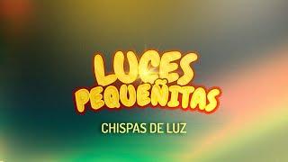 Canto Chispas de Luz  Sábado del Niño y Día Mundial de los Aventureros