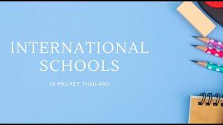 Top International Schools in #phuket  2024 | Best Education for Expats!