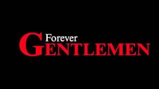 Forever Gentlemen Album