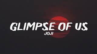 Joji - Glimpse of Us (Lyrics)