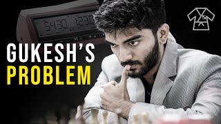 Gukesh Has A Big Problem