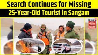 Ladakh News | Search Continues for Missing 25-Year-Old Tourist in Sangam | Latest News |News18 JKLHH