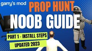 EP59: 2023 N00B Guide to Installing Garry's Mod (aka GMod)  Prop Hunt (Part 1 - Install)