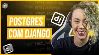 Como Fazer Setup do Postgres com Docker para Projetos Django