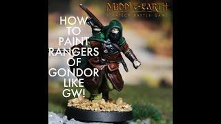 HOW TO PAINT THE RANGERS OF GONDOR LIKE GAMES WORKSHOP