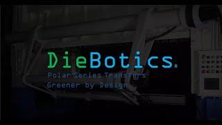 DieBotics Introduction