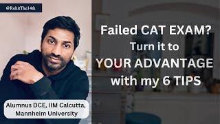 Ways to succeed after ailed CAT exam (in 2024) | Education | MBA | IIM