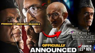 Freedom at Midnight Season 2 Announced | Freedom at Midnight Season 2|Freedom at Midnight|SonyLiv