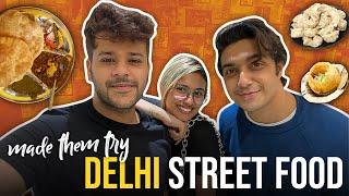 MAKING @aashnahegde & @tanzeelkhan03  TRY DELHI'S STREET FOOD