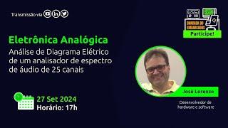 62 - Eletrônica Analógica: Análise de Diagrama Elétrico de analisador espectro de áudio de 25 canais