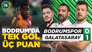 Bodrumspor 0-1 Galatasaray Maç Sonu Yorum | Batuhan Karadeniz  - Engin Baytar - Oğuz Öztürk