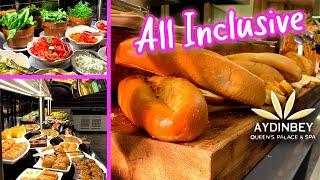 Aydinbey Queen's Palace & Spa | All Inclusive Food Review | Antalya Turkey