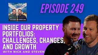 Inside Our Property Portfolios: Challenges, Changes, and Growth With Nick and Steven