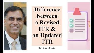 Difference between a Revised Return and an Updated Return | CA. Anoop Bhatia