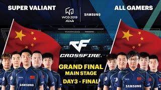 WCG 2019 GF | Crossfire Finals Set 1 | SUPER VALIANT vs ALL GAMERS