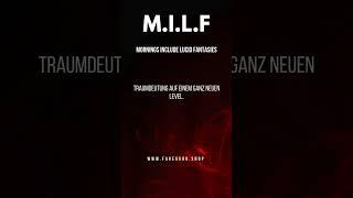  M.I.L.F – Mornings Include Lucid Fantasies 