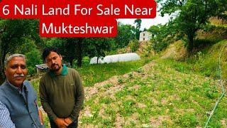 6 Nali land available for sale Near Mukteshwar Nainital || Cottage construction in Mukteshwar||