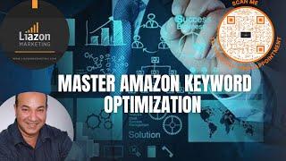 Liazon Marketing - Low Competition/High Demand Keyword Optimization on Amazon