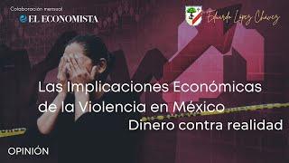 Un Costo Invisible: Las Implicaciones Económicas de la Violencia en México | (Marzo, 2024)