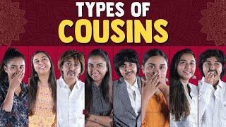 Types Of Cousins | MostlySane