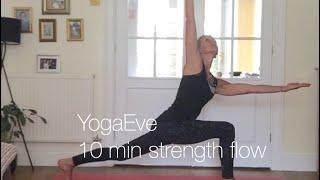 10 minute strengthening vinyasa flow