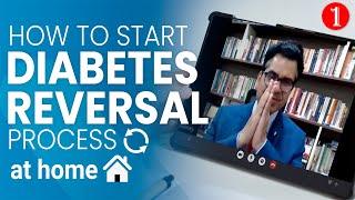 Lecture 1 How to Start Diabetes Reversal Process at Home | Diabexy