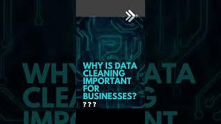 Why is Data Cleaning Important for business?  #winpure #datacleaning