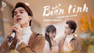 BIỂN TÌNH RUMBA - THÀNH ĐẠT COVER | ĐỜI ANH SẼ ĐẸP VÌ CÓ EM...