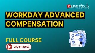 Workday Advanced Compensation Training - Full Course | Workday Learner Community