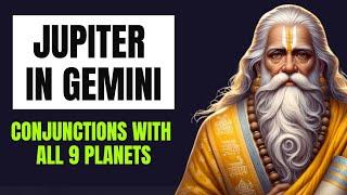 Jupiter in Gemini 2025. Conjunction with All 9 Planets #astrology #jupiteringemini #jupitertransit