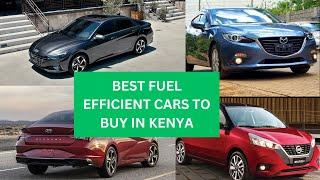 BEST FUEL EFFICIENT CARS TO BUY IN KENYA