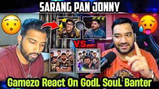 Punkk React on RNT TX Sarang Pan Jonathan Gamezo Reply on SouL GodLike Banter