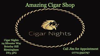 Discovering An Amazing Cigar Shop- In Birmingham (Cigar Nights)