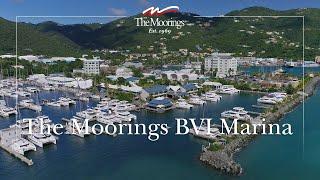 The Moorings BVI Marina - an Unparalleled Welcome