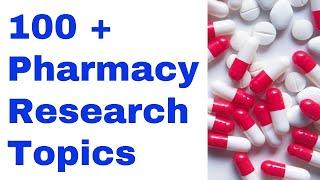 Pharmacy Research Topics l Research Topics in Pharmacy l New Research Topics in Pharmacy