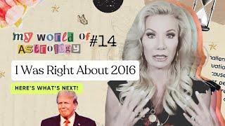 How I Predicted Trump’s 2016 Win | My World Of Astrology #14